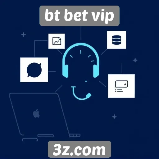 Como funciona o suporte ao cliente no BT Bet VIP